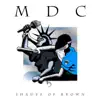 M.D.C. - Shades of Brown